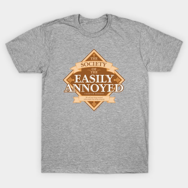 Society of The Easily Annoyed T-Shirt by eBrushDesign